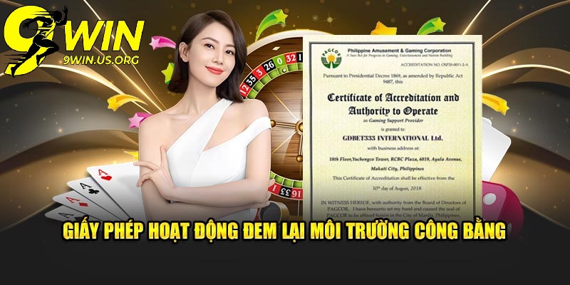 9Win Có Uy Tín Không? Bằng Chứng Từ Giấy Phép Và Cộng Đồng